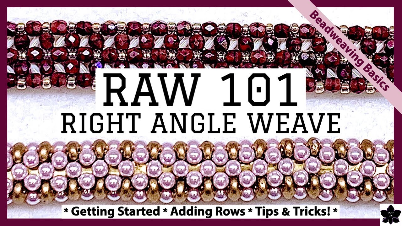 RAW 101 Right Angle Weave Beginners Beading Stitch Tutorial | Nib-bit ...